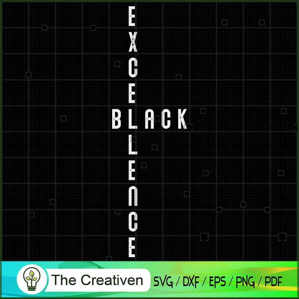 Excellence Black SVG, Life Quotes SVG, Afro-American SVG 1 Excellence Black SVG, Life Quotes SVG, Afro-American SVG