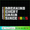 Breaking Every Chain Since 1865 SVG Cut File for Cricu Design 12873 3 16 copy 25