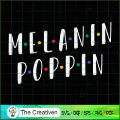 Melanin Poppin SVG Cut File for Cricut & Silhouette