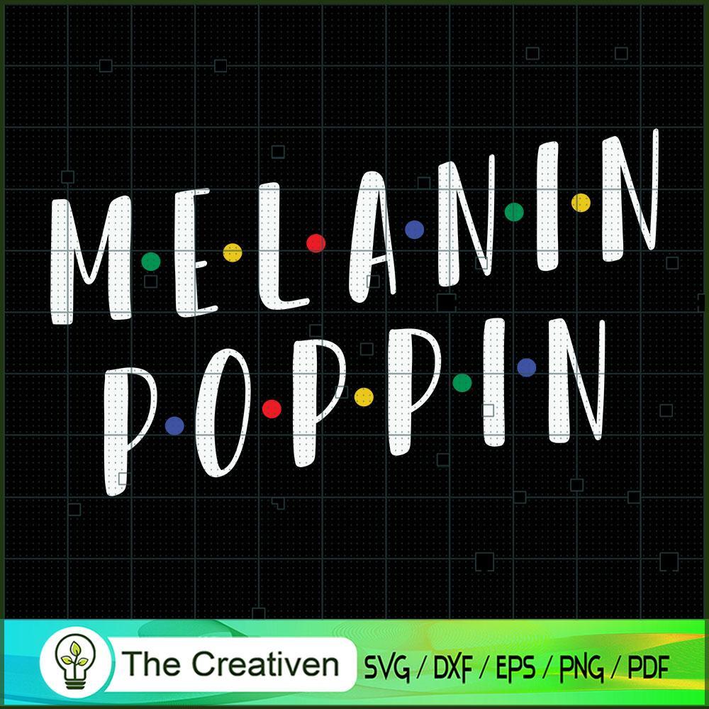 Melanin Poppin SVG Cut File for Cricut & Silhouette 1 Melanin Poppin SVG Cut File for Cricut & Silhouette