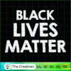 Black Lives Matter Cricut File SVG Cut File for Cricut & Silhouette 3 9 copy 30