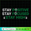 Stay Positive Stay Focused S SVG Cut File for Cricut 2 37 copy 17