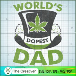 World's Dopest Dad SVG Cut File for Cricut & Silhouett Design 12662