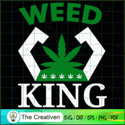 Weed King SVG Cut File for Cricut & Silhouette