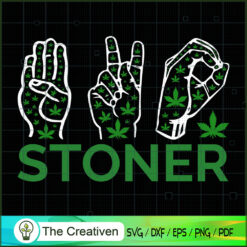 Cannabis Stoner SVG Cut File for Cricut & Silhouette