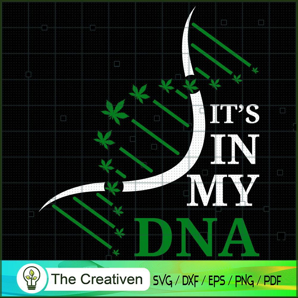 Weed It's My DNA SVG Cut File for Cricut & Silhouette 1 Weed It's My DNA SVG Cut File for Cricut & Silhouette