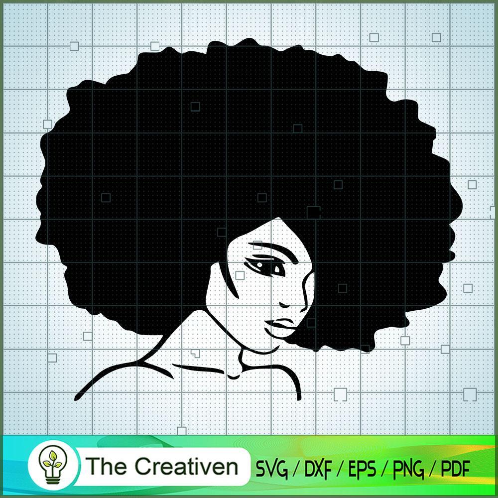 Big Afro Girl SVG, Africa Woman SVG, Black Woman SVG 1 Big Afro Girl SVG, Africa Woman SVG, Black Woman SVG