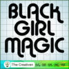 Black Girl Magic Quotes SVG, Africa Woman SVG, Black Woman SVG 3 48 copy 9