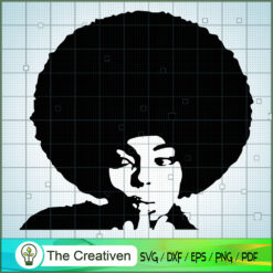 Big Afro Hair  SVG, Africa Woman SVG, Black Woman SVG