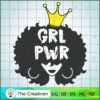 Girl Power With Crown SVG, Black Woman SVG, Afro Girl SVG 3 13 copy 20
