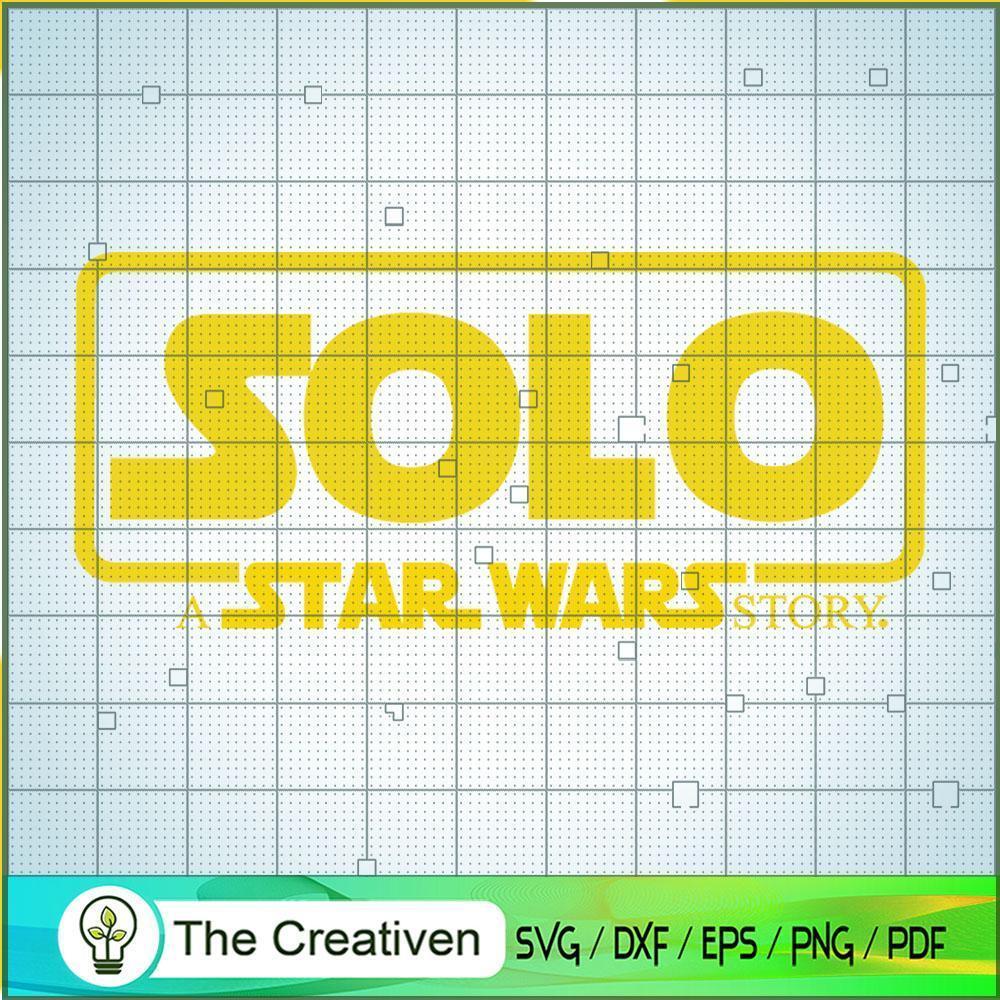 "SOLO" A Star Wars Story SVG, Star Wars SVG, Star Wars Quotes SVG 1 "SOLO" A Star Wars Story SVG, Star Wars SVG, Star Wars Quotes SVG