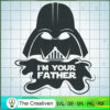 Darth Vader "I'm Your Father" SVG, Star Wars SVG, Star Wars Quotes SVG 2 81 starwars copy