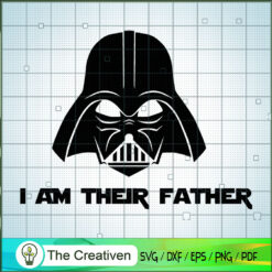 I Am Their Father Star Wars SVG Cut File for Cricut & Silhouette