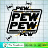 Pew Pew Star War SVG, Star Wars SVG, Star Wars Logo SVG 3 24 starwars copy