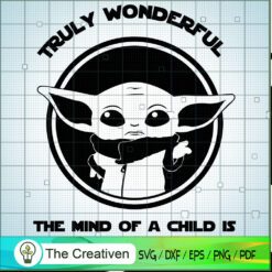 Truly Wonderful The Mind of  SVG Cut File for Cricut