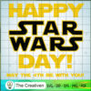 Happy Star War Day! SVG, Star Wars SVG, Star Wars Quotes SVG 2 21 starwars copy