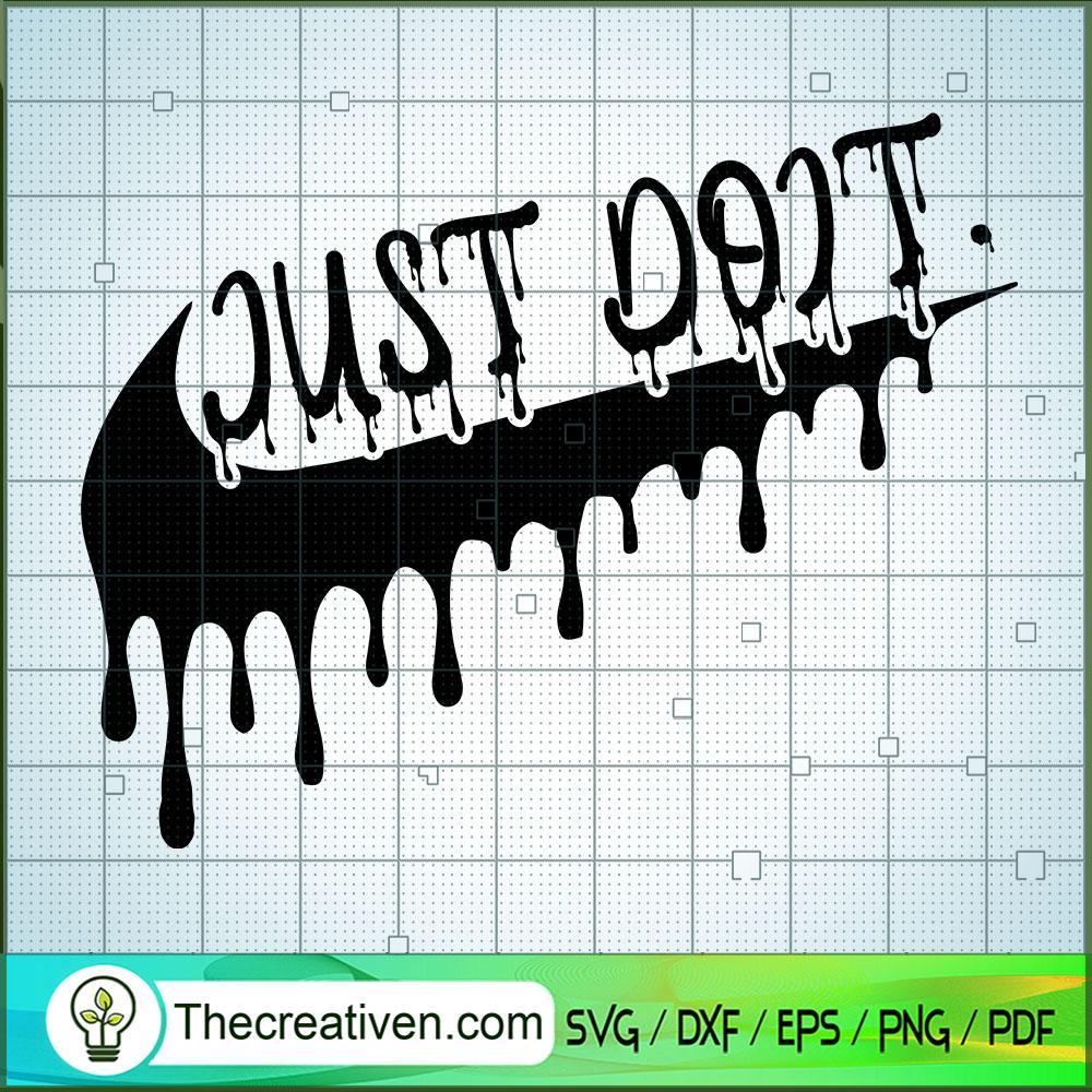 Just Do It SVG, Scary SVG, Halloween SVG 1 Just Do It SVG, Scary SVG, Halloween SVG