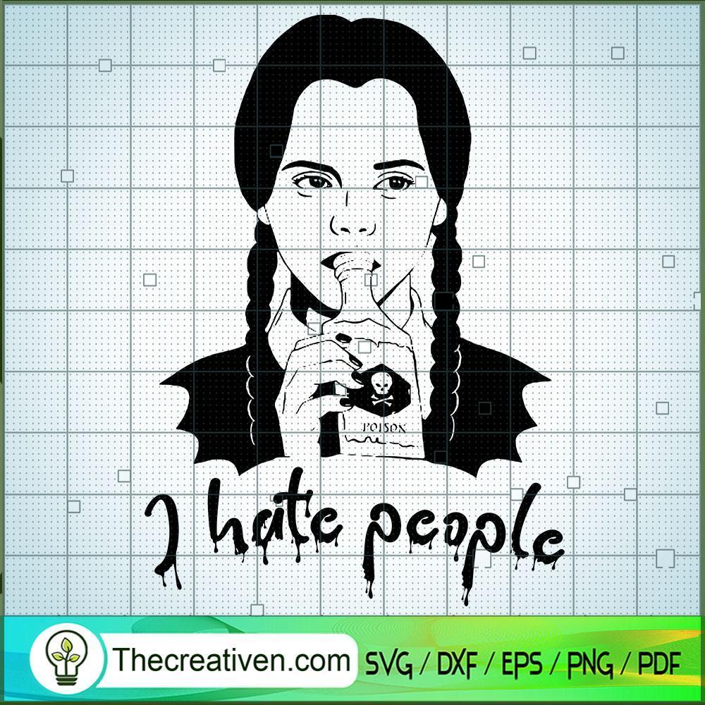 I Hate People SVG, Scary SVG, Halloween SVG 1 I Hate People SVG, Scary SVG, Halloween SVG