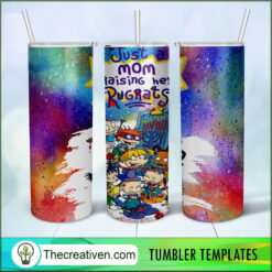 Just A Mom Raising Her Rugrats Tumbler Wrap Download