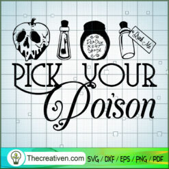 Pick Your Poison SVG, Scary SVG, Halloween SVG