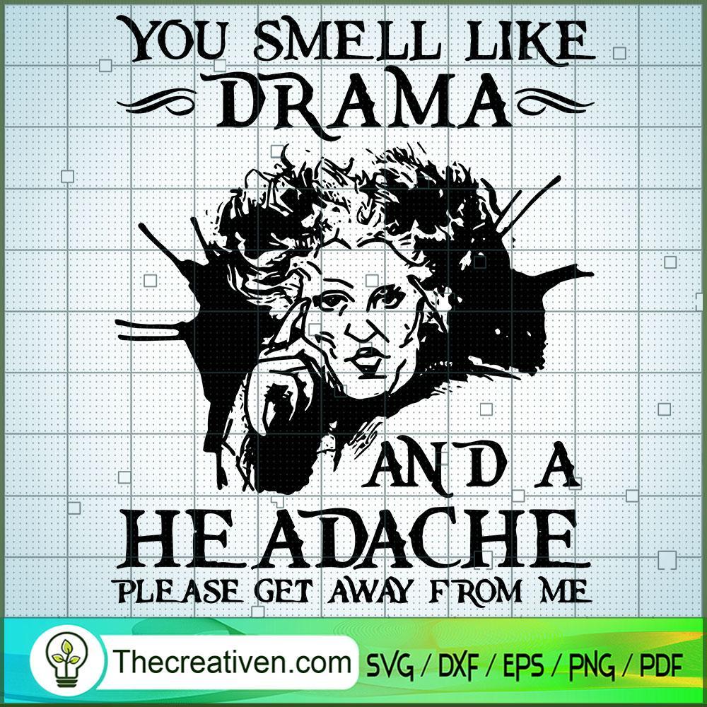You Smell Like Drama and a Headache Pl SVG Cut File fo Design 34893 1 You Smell Like Drama and a Headache Pl SVG Cut File fo Design 34893