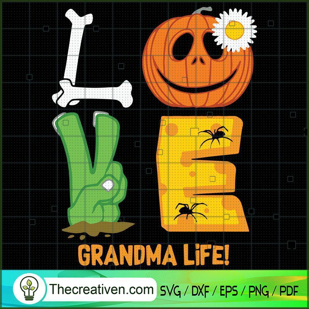 Love Grandma Life SVG, Scary SVG, Halloween SVG 1 Love Grandma Life SVG, Scary SVG, Halloween SVG