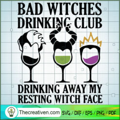 Bad Witches Drinking Club SVG, Scary SVG, Halloween SVG