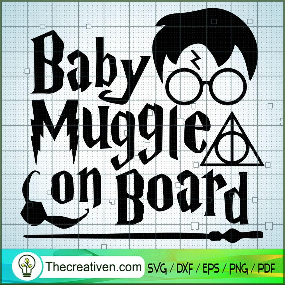 Baby Muggle On Board SVG, Hogwarts SVG, Harry Potter SVG 1 Baby Muggle On Board SVG, Hogwarts SVG, Harry Potter SVG