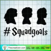 Squadgoals Harry Potter SVG, Hogwarts SVG, Harry Potter SVG 2 77 copy 5