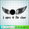 I Open At The Close SVG, Hogwarts SVG, Harry Potter SVG