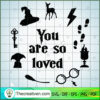 You Are So Loved SVG, Hogwarts SVG, Harry Potter SVG