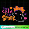 Too Cute to Spook SVG Cut File for Cricut & Silhouette Design 33824 3 52 copy 5