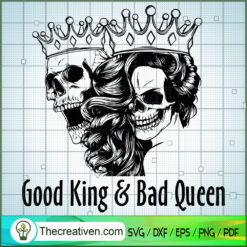 Good King & Bad Queen SVG Cut File for Cricut & Silhouette