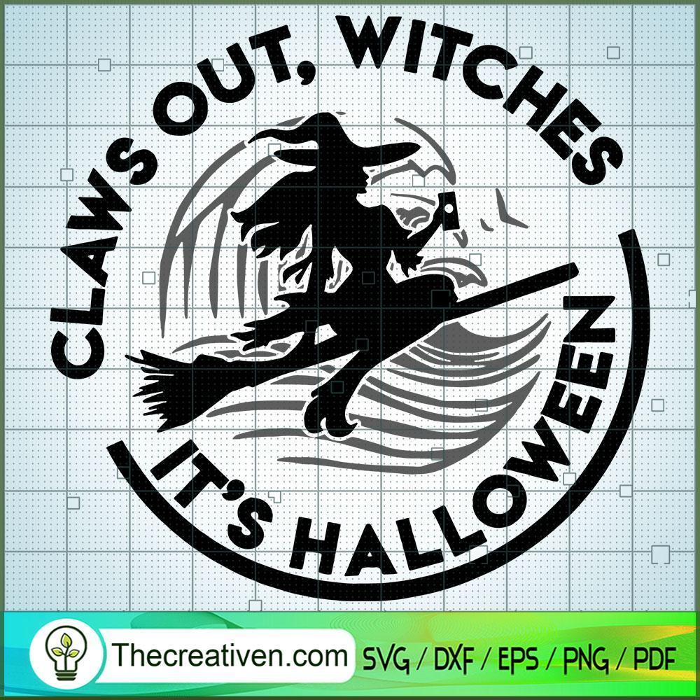 Claws out Witches It's Halloween SVG Cut File for Cricut & Silhouette 1 Claws out Witches It's Halloween SVG Cut File for Cricut & Silhouette