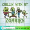 Chillin with My Zombies Hall SVG Cut File for Cricut 2 44 copy 5