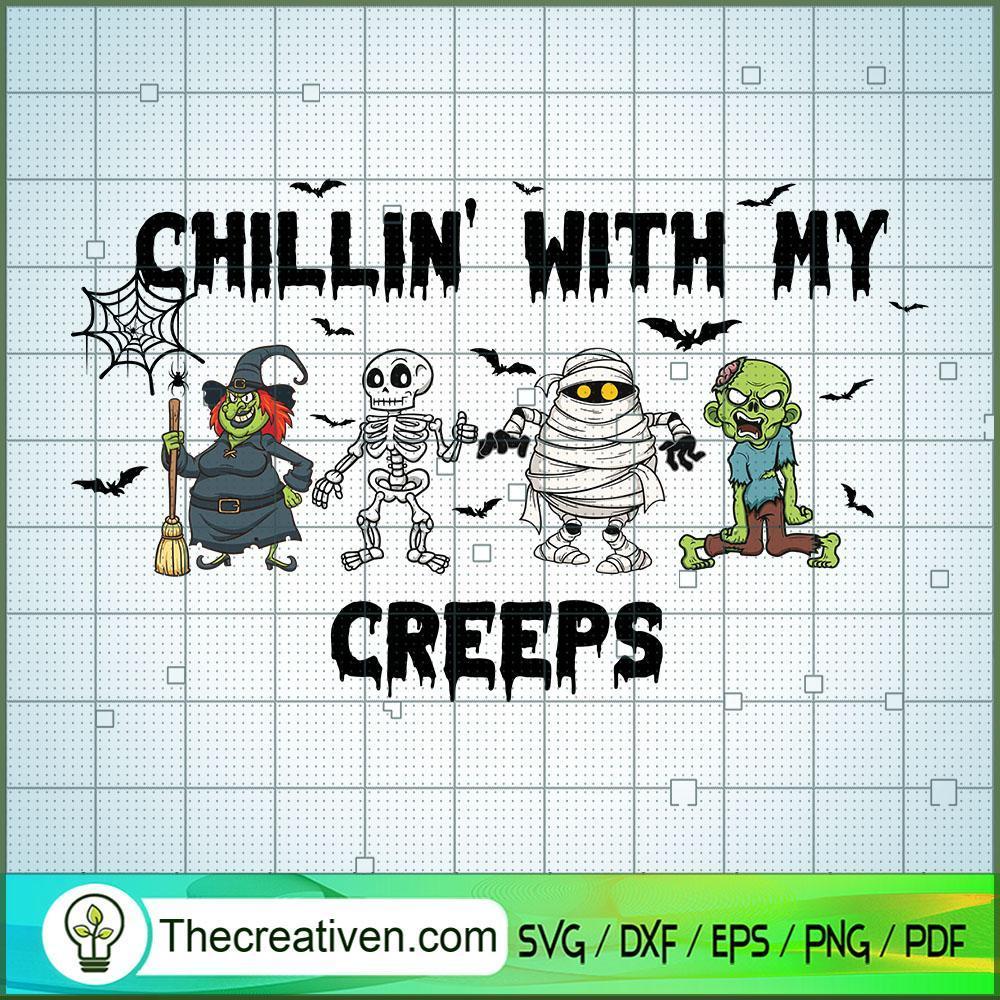 Chillin With My Creeps Hallo SVG Cut File for Cricut 1 Chillin With My Creeps Hallo SVG Cut File for Cricut