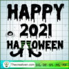 Happy Halloween 2021 Witch SVG Cut File for Cricut & Silhouette 2 25 copy 12