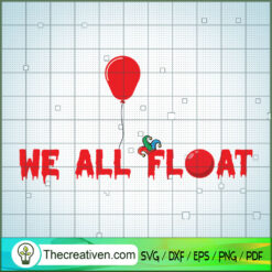 Halloween We All Float Clown SVG Cut File for Cricut & Silhouette