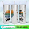 20oz Skinny Tumbler Lake Life Wife Tumbler Wrap – Digital Download