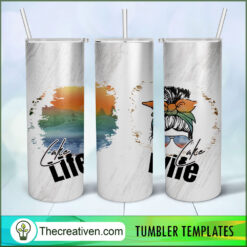 20oz Skinny Tumbler Lake Life Wife Tumbler Wrap – Digital Download