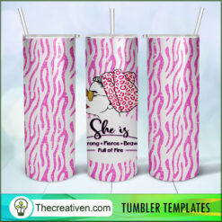 Skinny Tumbler She is Fierce Strong Tumbler Wrap – Digital Download