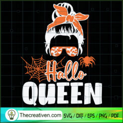 Hallo Queen SVG, Queen SVG, Halloween SVG