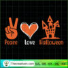 Peace Love Halloween Town SVG, Halloween Town SVG, Halloween SVG