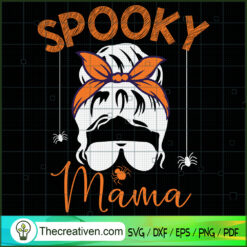 Spooky Mama SVG Cut File for Cricut & Silhouette Design 32481