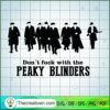 Don't Fuck With The Peaky Blinders SVG Cut File for Cr Design 32405 2 22 copy 9