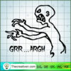 Grr...Argh SVG, Buffy The Vampire Slayer SVG, Horror Film SVG