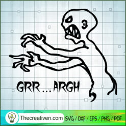 Grr...Argh SVG, Buffy The Vampire Slayer SVG, Horror Film SVG