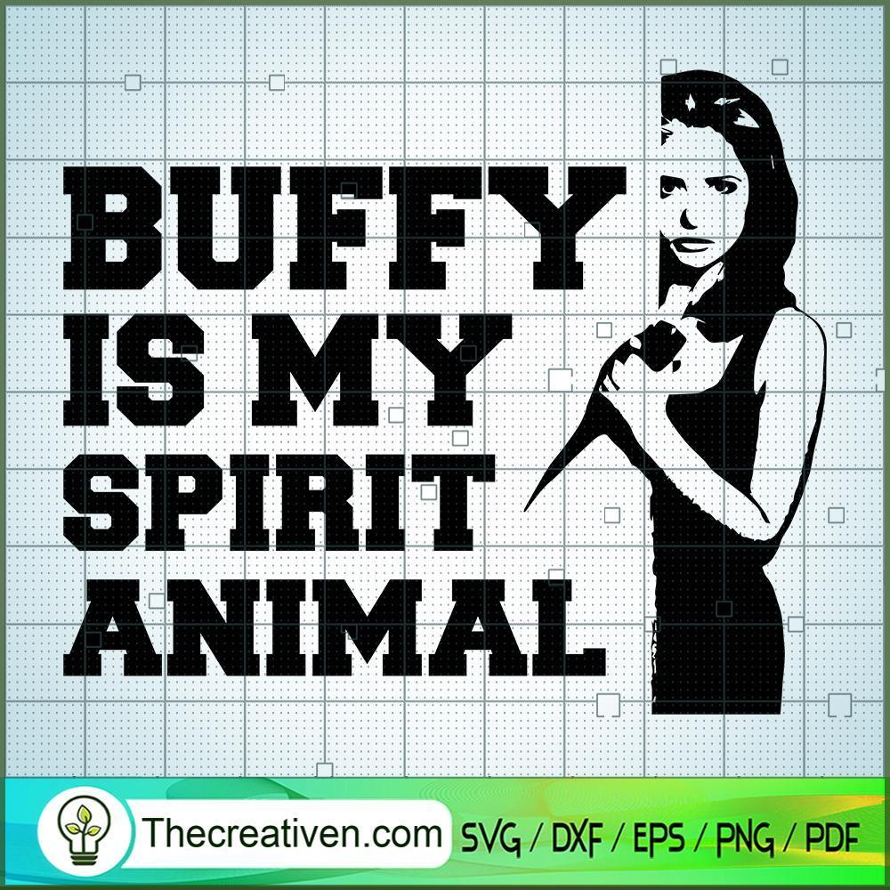 Buffy Is My Spirit Animals SVG Cut File for Cricut & Silhouette 1 Buffy Is My Spirit Animals SVG Cut File for Cricut & Silhouette