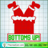 Bottoms Up! SVG, Christmas SVG, Bottoms SVG 3 22 copy 7