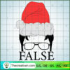 False Christmas SVG, Christmas SVG, The Office TV Show SVG